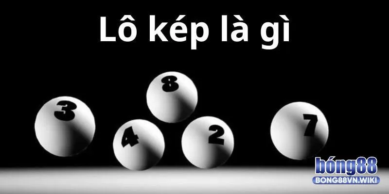 Giải mã định nghĩa lô đề kép